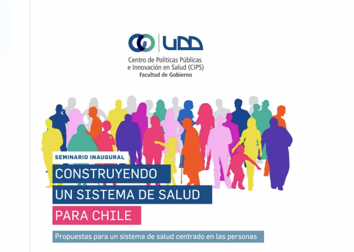 Cips Udd Realizará Seminario “construyendo Un Sistema De Salud Para Chile” Universidad Del 